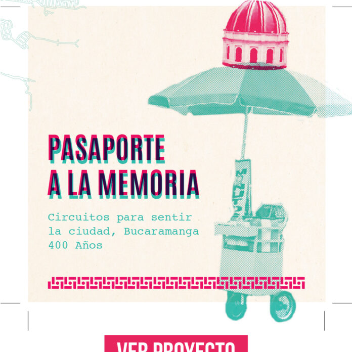 Pasaporte a la Memoria es una propuesta de rutas guiadas que explora la historia de Bucaramanga a través de su arquitectura.